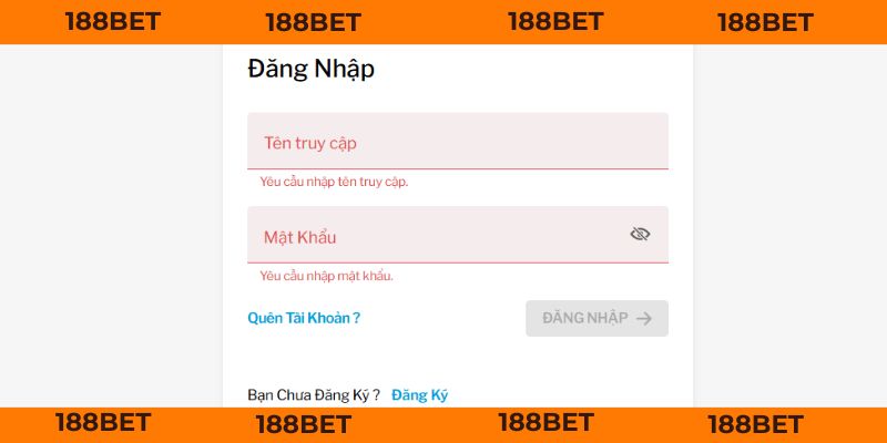 Đăng Nhập 188BET - 3 Bước Đơn Giản, Tặng 50 Lượt Quay Free Cung cấp tên đăng nhập dựa vào biểu mẫu quy định