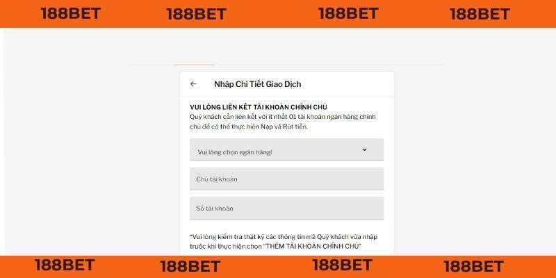 Rút Tiền 188BET - Tốc Độ Tên Lửa, 3 Bước Hoàn Thành Thêm tài khoản ngân hàng xác thực trước khi rút tiền