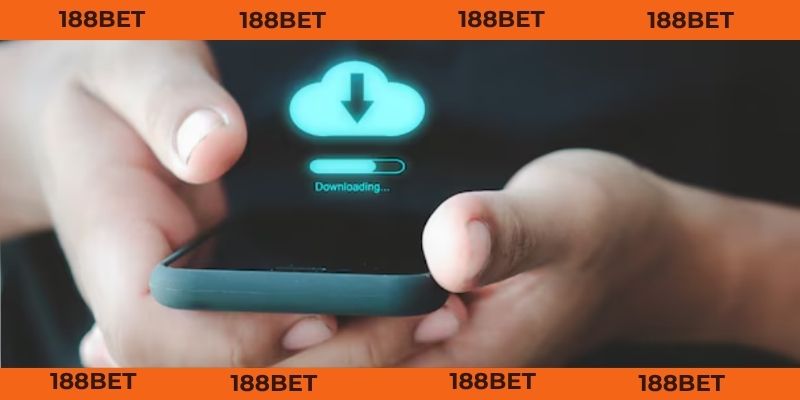 Tải App 188BET - Độc Quyền Ứng Dụng Nhận Free Bet Mỗi Ngày Thường xuyên cập nhật phiên bản mới từ hệ thống